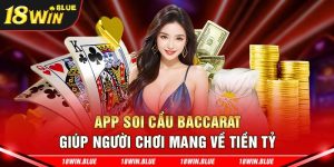 App Soi Cầu Baccarat Giúp Người Chơi Mang Về Tiền Tỷ