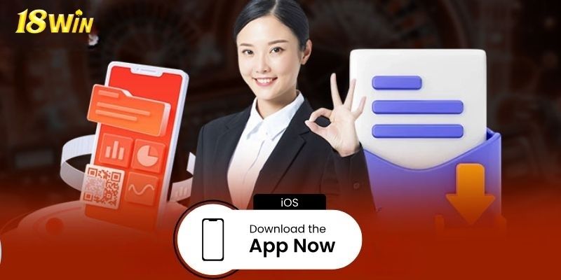 Cách tải app 18win trên điện thoại đơn giản